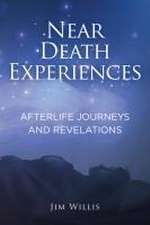 Near Death Experiences