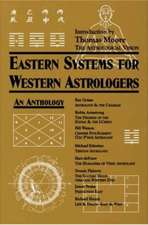 Eastern Systems for Western Astrologers: An Anthology