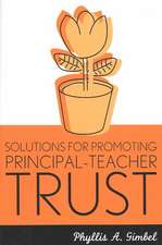 Solutions for Promoting Principal-Teacher Trust