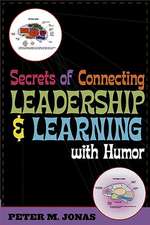 Secrets of Connecting Leadership and Learning with Humor