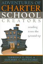 Adventures of Charter School Creators