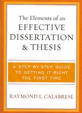 The Elements of an Effective Dissertation and Thesis