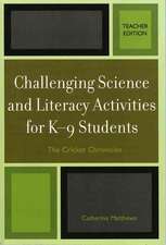 Challenging Science and Literacy Activities for K-9 Students