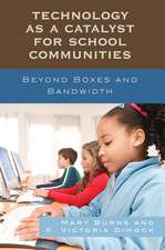 Technology as a Catalyst for School Communities