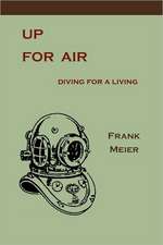 Up for Air: Diving for a Living