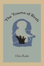 The Trauma of Birth