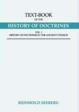 Text-Book of the History of Doctrines, 2 Volumes