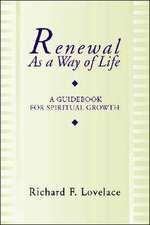 Renewal as a Way of Life: A Guidebook for Spiritual Growth