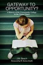 Gateway to Opportunity?: A History of the Community College in the United States