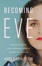 Becoming Eve