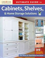 Ultimate Guide to Cabinets, Shelves and Home Storage Solutions