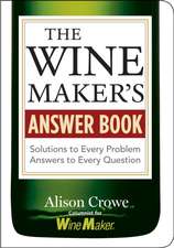 The Winemaker's Answer Book