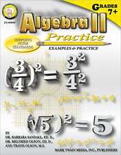 Algebra II Practice Book, Grades 7 - 12