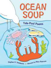 Ocean Soup: Tide-Pool Poems