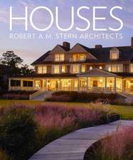 Brewer, G: Houses: Robert A.M. Stern Architects