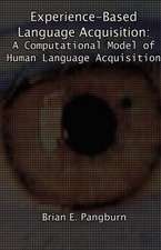 Experience-Based Language Acquisition