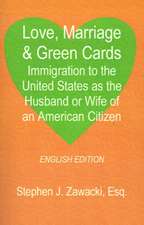 Love, Marriage & Green Cards