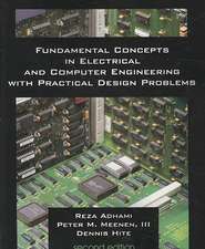 Fundamental Concepts in Electrical and Computer Engineering with Practical Design Problems (Second Edition)