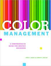 Color Management: A Comprehensive Guide for Graphic Designers