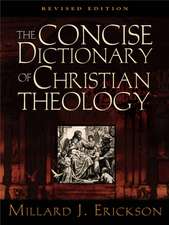 The Concise Dictionary of Christian Theology (Revised Edition)