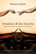 Creation & the Courts: Eighty Years of Conflict in the Classroom and the Courtroom