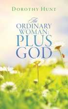 An Ordinary Woman + God