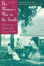 The Women's War in the South: Recollections and Reflections of the American Civil War