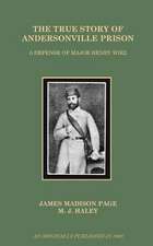 The True Story of Andersonville Prison