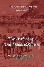 The Antietam and Fredericksburg