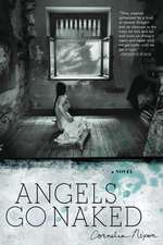 Angels Go Naked: A Novel in Stories