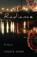 Radiance: A Novel