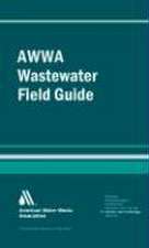 Awwa Wastewater Operator Field Guide