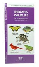 Indiana Wildlife: An Introduction to Familiar Species