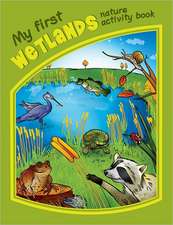 My First Wetlands Nature Activity Book