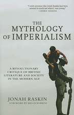 The Mythology of Imperialism: A Revolutionary Critique of British Literature and Society in the Modern Age