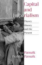 Patnaik, U: Capital and Imperialism