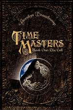 Time Masters, Book One