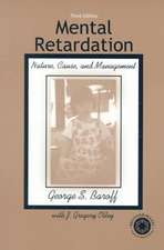 Mental Retardation: Nature, Cause, and Management