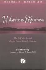 Wrapped in Mourning: The Gift of Life and Donor Family Trauma