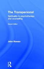 The Transpersonal: Spirituality in Psychotherapy and Counselling