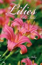 The Lilies of the Field