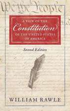 A View of the Constitution of the United States of America Second Edition