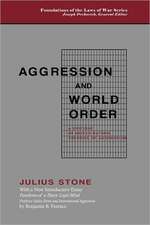 Aggression and World Order