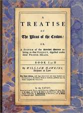 A Treatise of the Pleas of the Crown