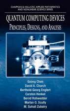 Quantum Computing Devices: Principles, Designs, and Analysis