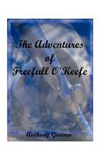 The Adventures of Freefall O'Keefe