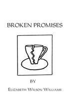 Broken Promises