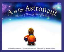 A is for Astronaut