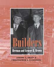 Builders: Herman and George R. Brown