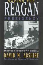 Saving the Reagan Presidency: Trust Is the Coin of the Realm